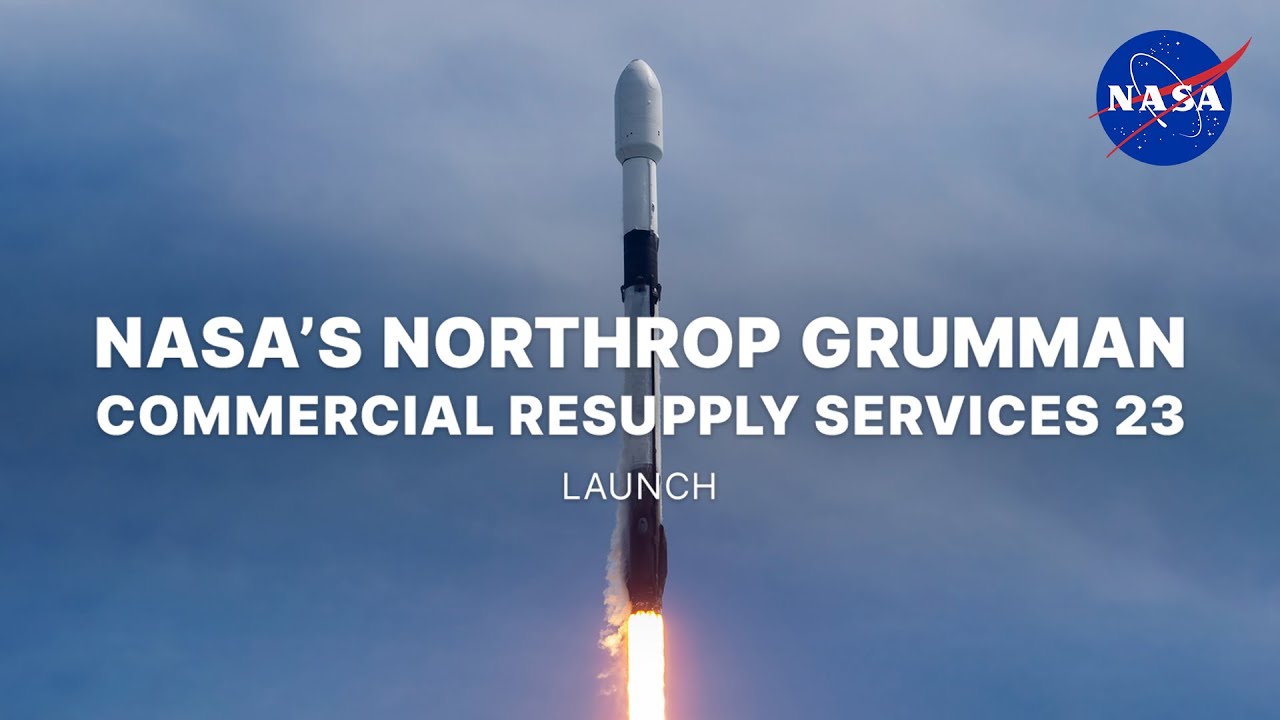 NASA&rsquo;s Northrop Grumman Commercial Resupply Services 23 Launch