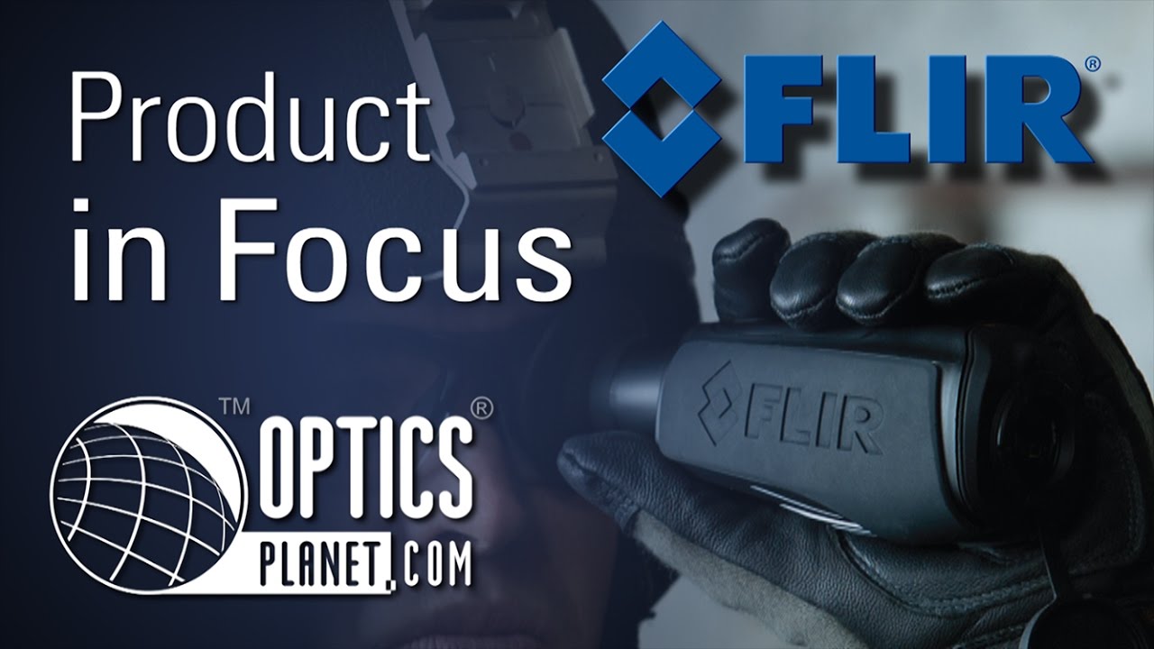 FLIR Systems LSX & LSXR - Product in Focus - OpticsPlanet.com