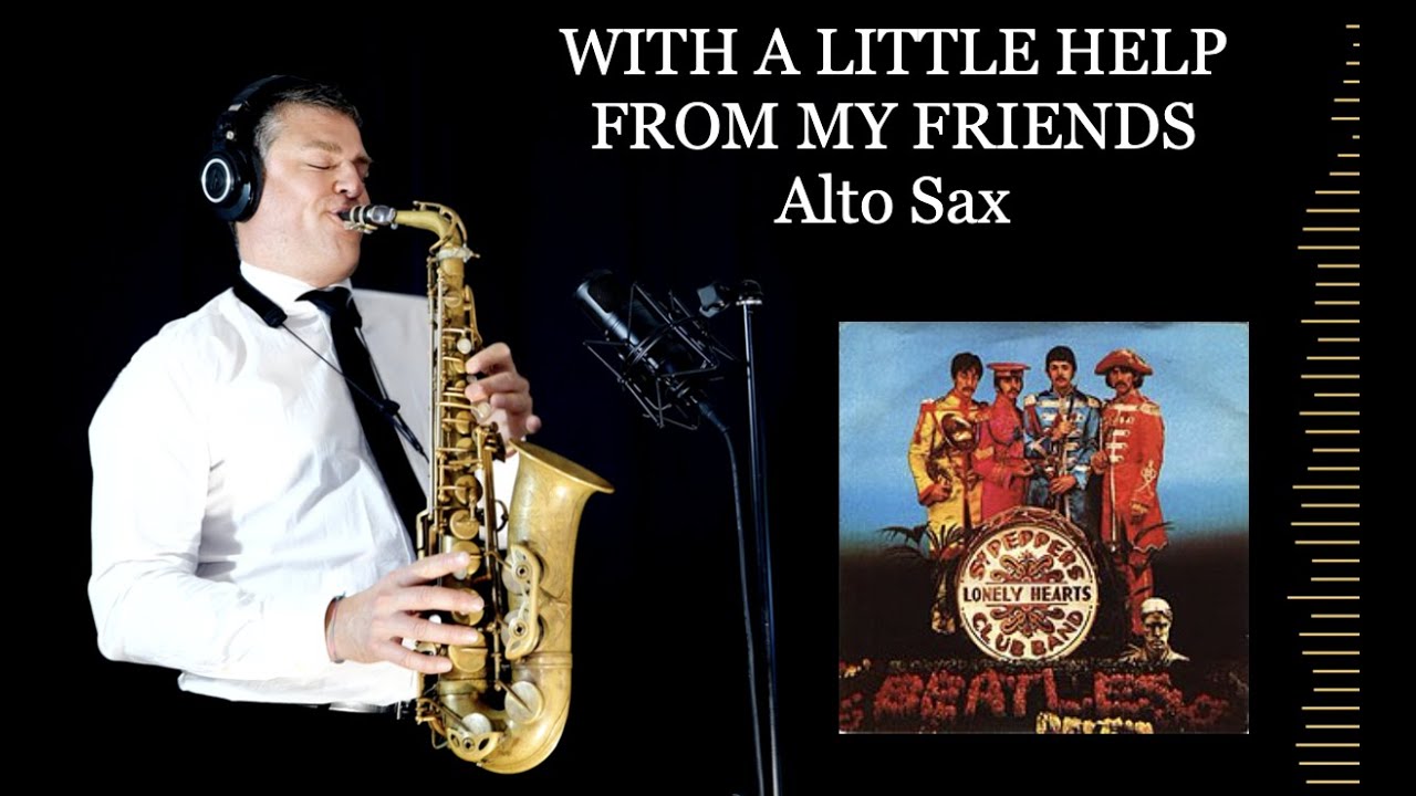 WITH A LITTLE HELP FROM MY FRIENDS - Beatles - Alto Sax - Free score