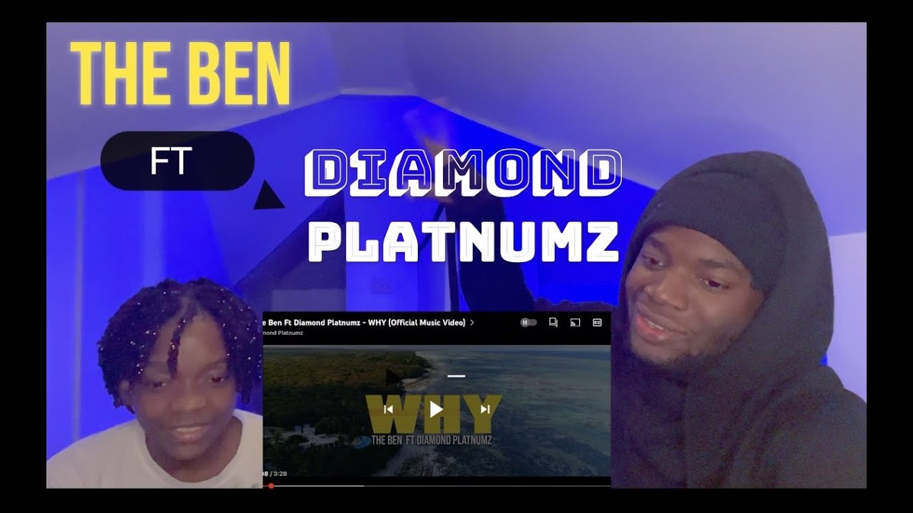 The Ben Ft Diamond Platnumz - WHY Official Music Video reaction