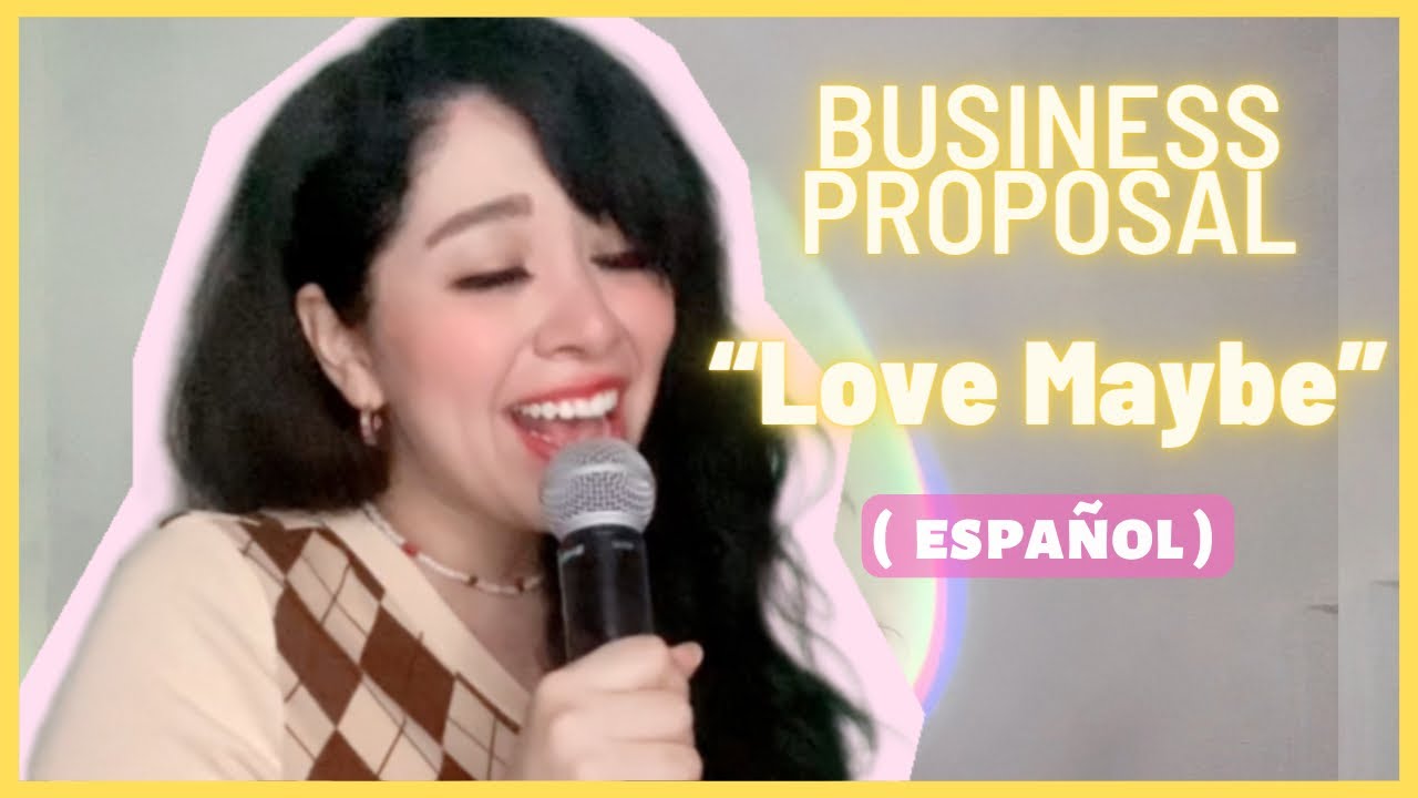 PROPUESTA LABORAL “Love Maybe” SECRET NUMBER en español (con clips)