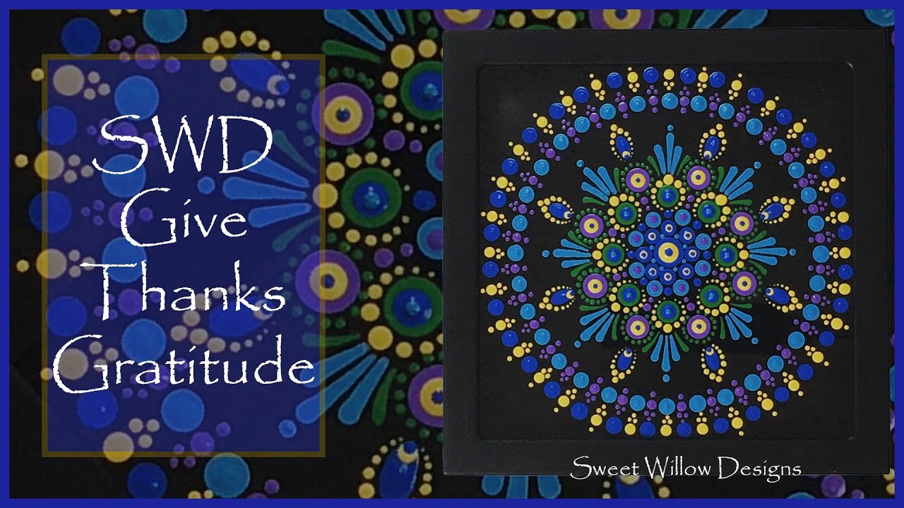 How to Paint Dot Mandalas #094 SWD Give Thanks Gratitude Box @sweetwillowdesigns #dotmandala#mandala