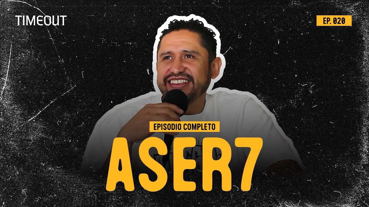 ASER7 [CDMX-MX] Identidad cultural en el graffiti y más… | Ep 020 | TIMEOUT Episodio Completo
