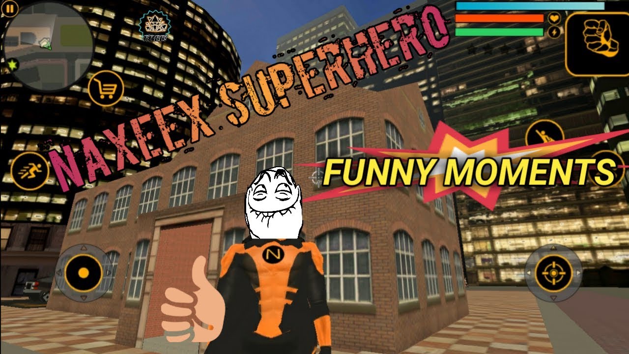 Naxeex Superhero | FUNNY MOMENTS!