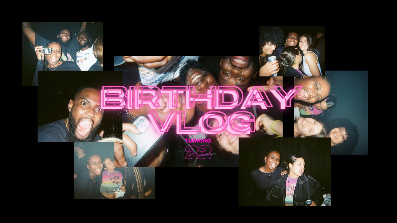 22ND BIRTHDAY VLOG🫧 ✮