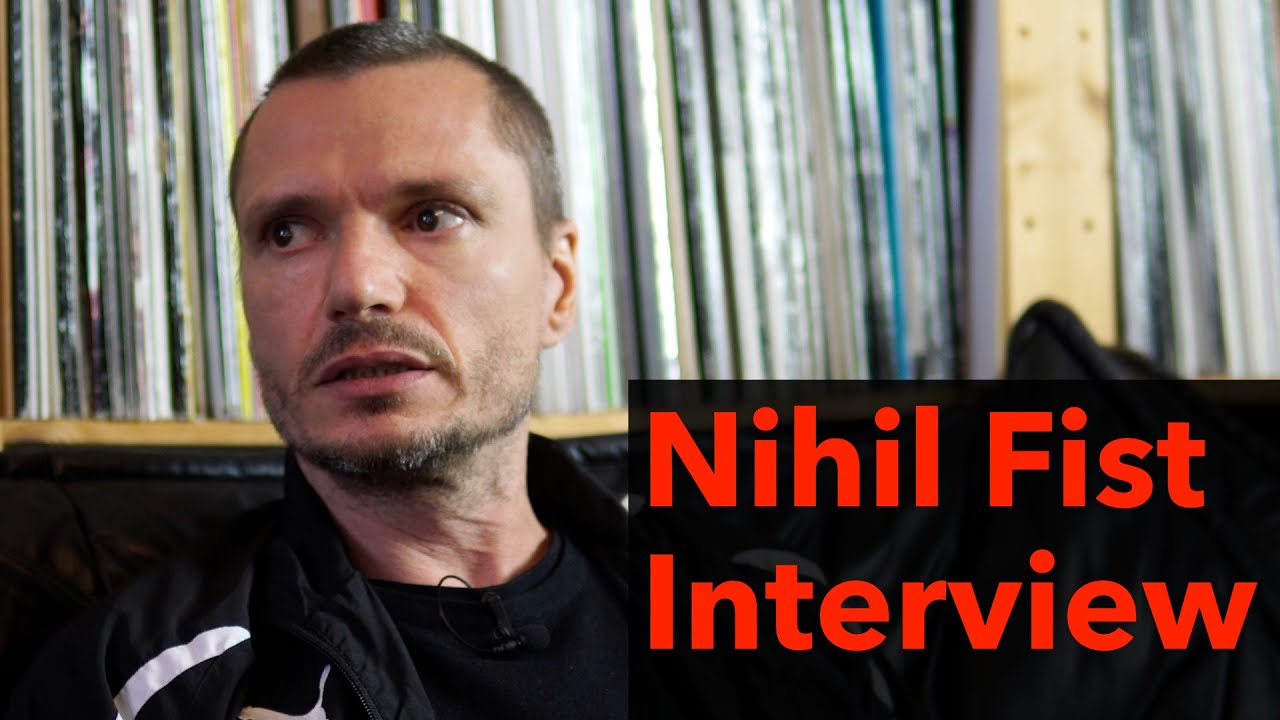Full Interview with Nihil Fist