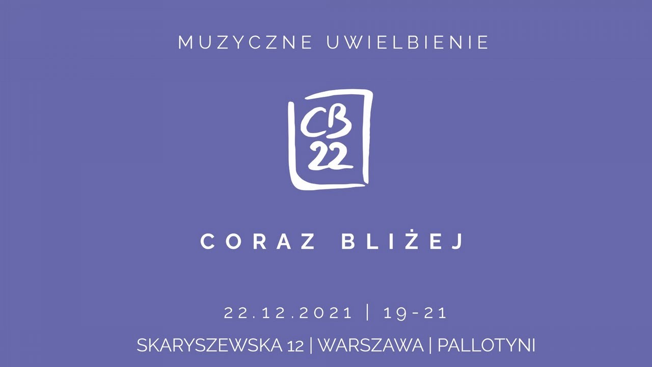 Muzyczne Uwielbienie - 22 grudnia 2021 r.