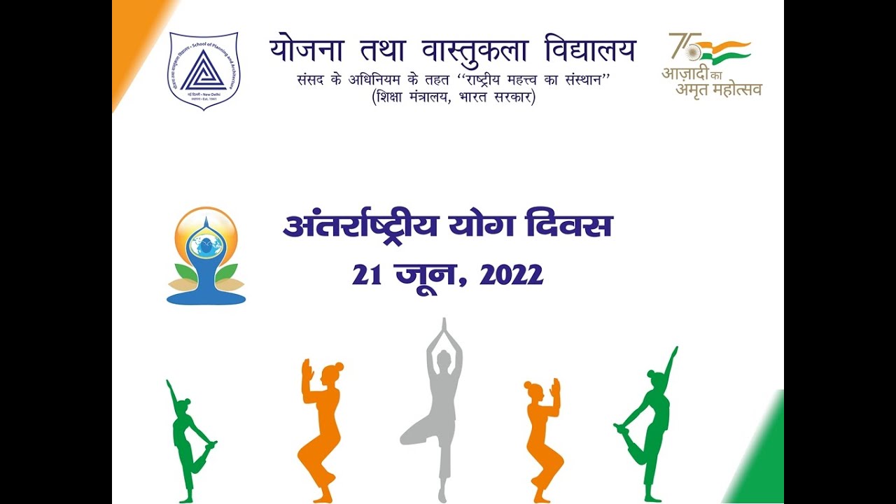 International Yoga Day - 2022 (SPA - Delhi) 