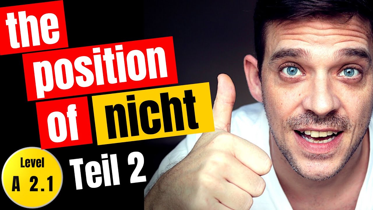 Nicht Position im Satz | Position of nicht COMPLETE | YourGermanTeacher