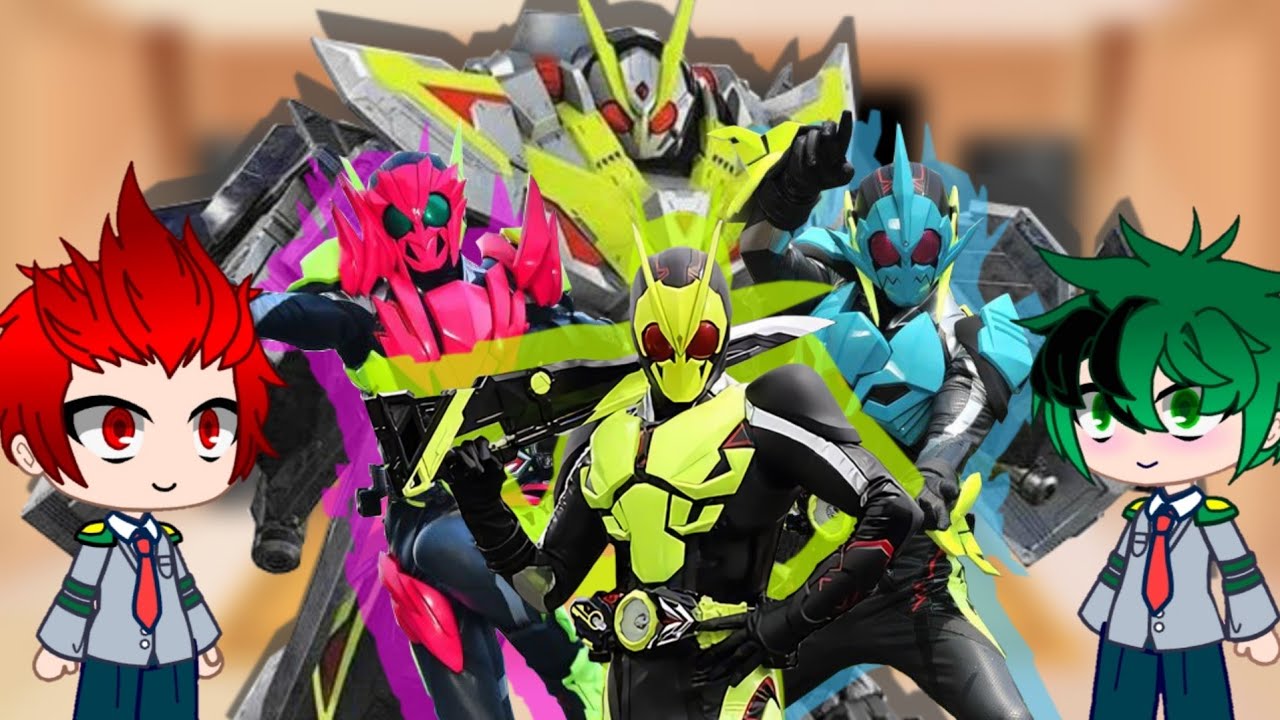Mha reacts to Kamen Rider Zero-One🦗