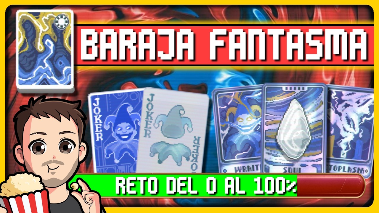 ¡TOCA LA BARAJA FANTASMA! || BALATRO DEL 0 AL 100%