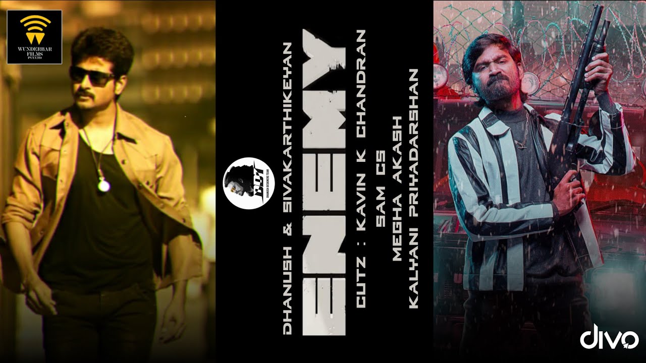 Enemy Teaser | Dhanush | Sivakarthikeyan | Sam CS | Kalyani Priyadarshan | Megha Akash | Kavin | DDT