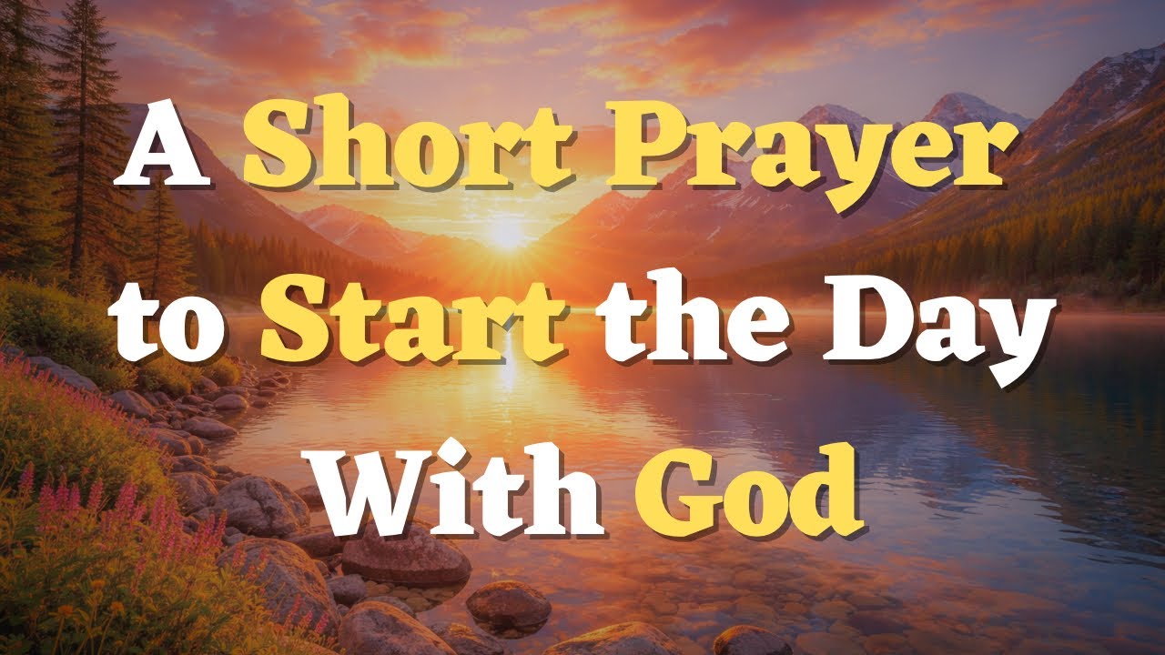 A Short Morning Prayer Before You Start Your Day | Embracing God&rsquo;s Grace this Sunday 