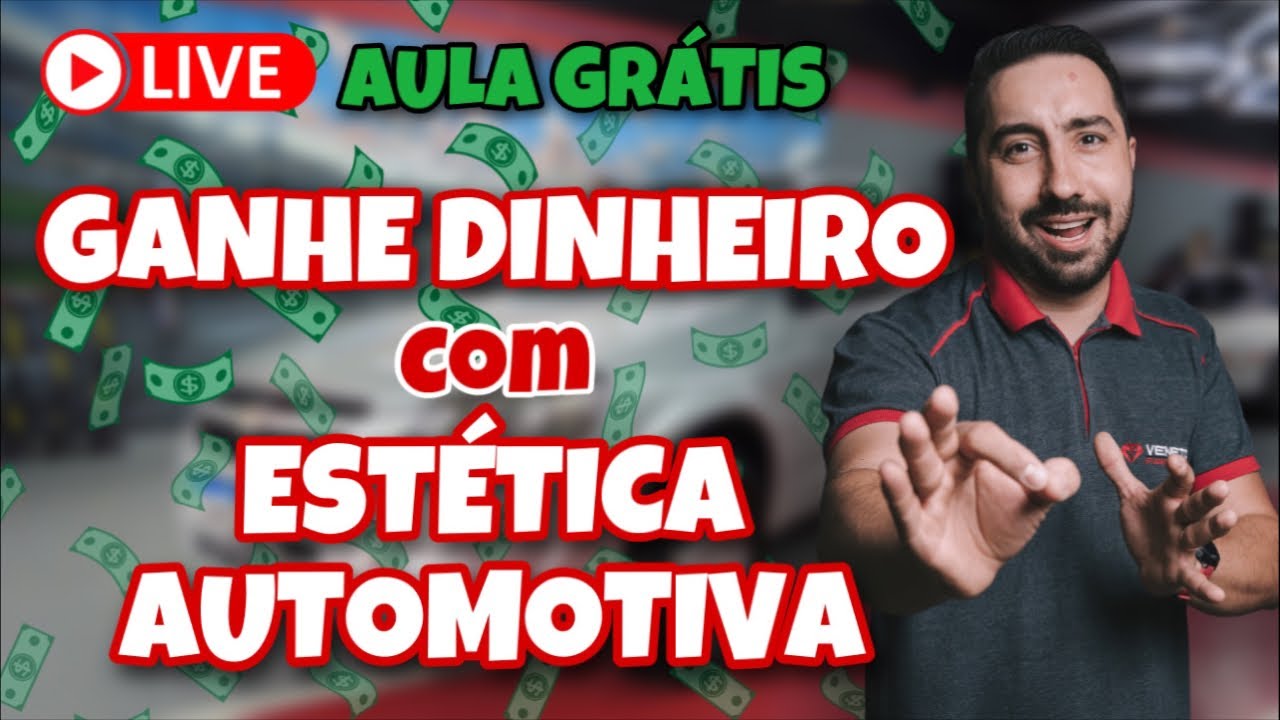 GANHE DINHEIRO COM ESTÉTICA AUTOMOTIVA | Dicas Práticas - Aula Grátis