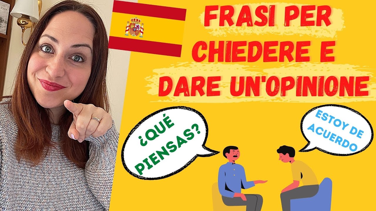 Corso di Spagnolo_Dare e chiedere un'opinione a qualcuno