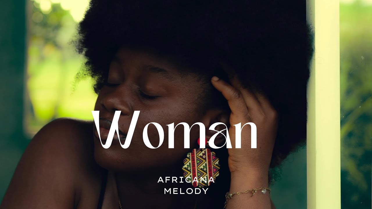 Woman | R & B And Dance Beats | Africana Melody