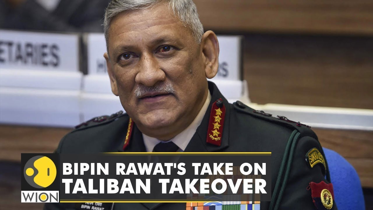 India's Chief of Defence Staff on Taliban takeover of Afghanistan | Latest World English News | WION