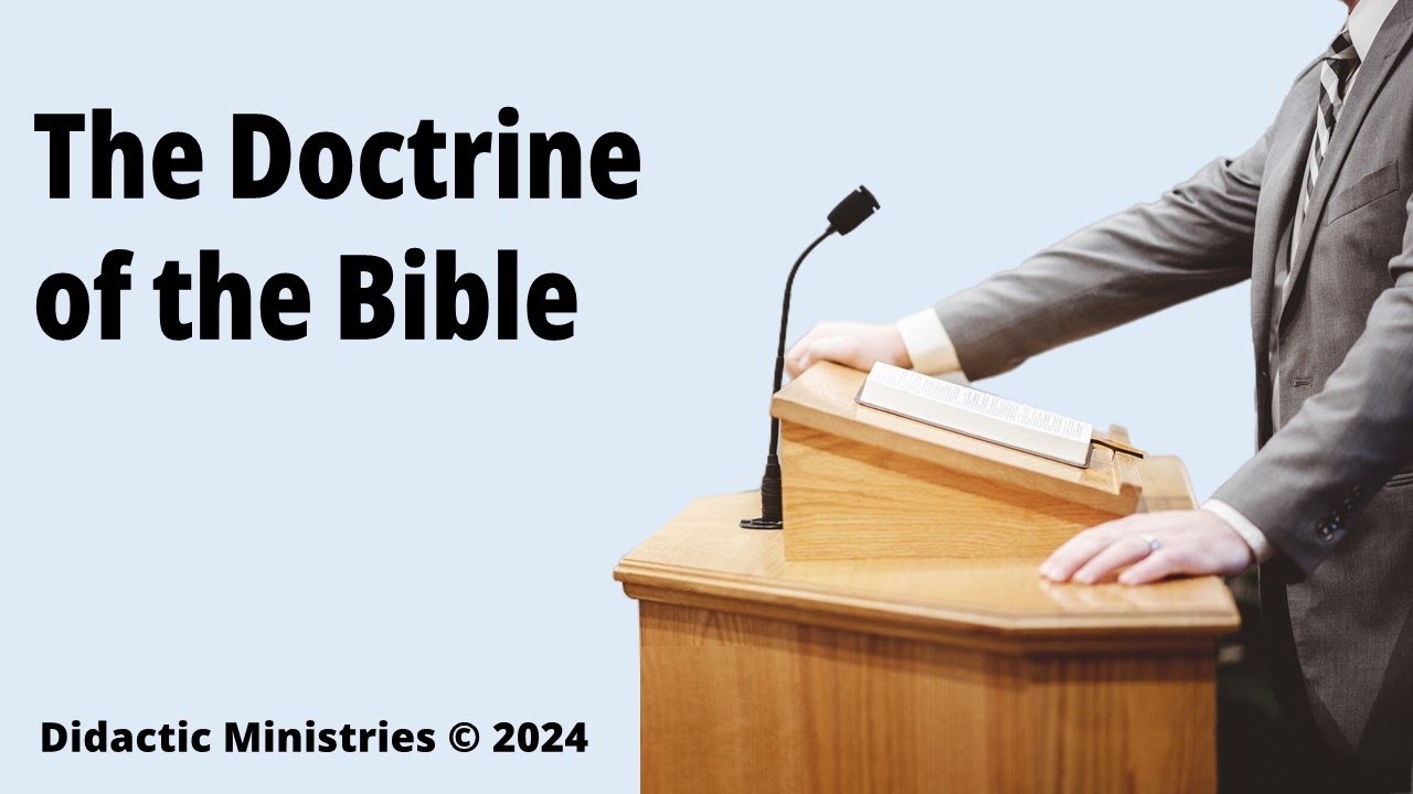 The Doctrine of the Bible