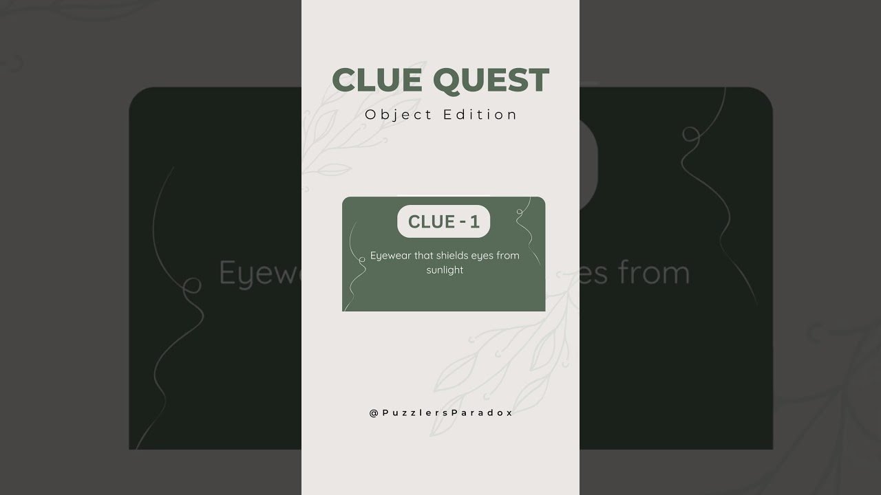 Clue Quest: Object Edition - Unravel the Mystery!#riddles