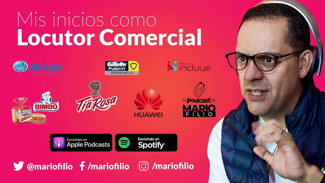 5-Mis Inicios como Locutor Comercial- EL PODCAST DE MARIO FILIO 2019