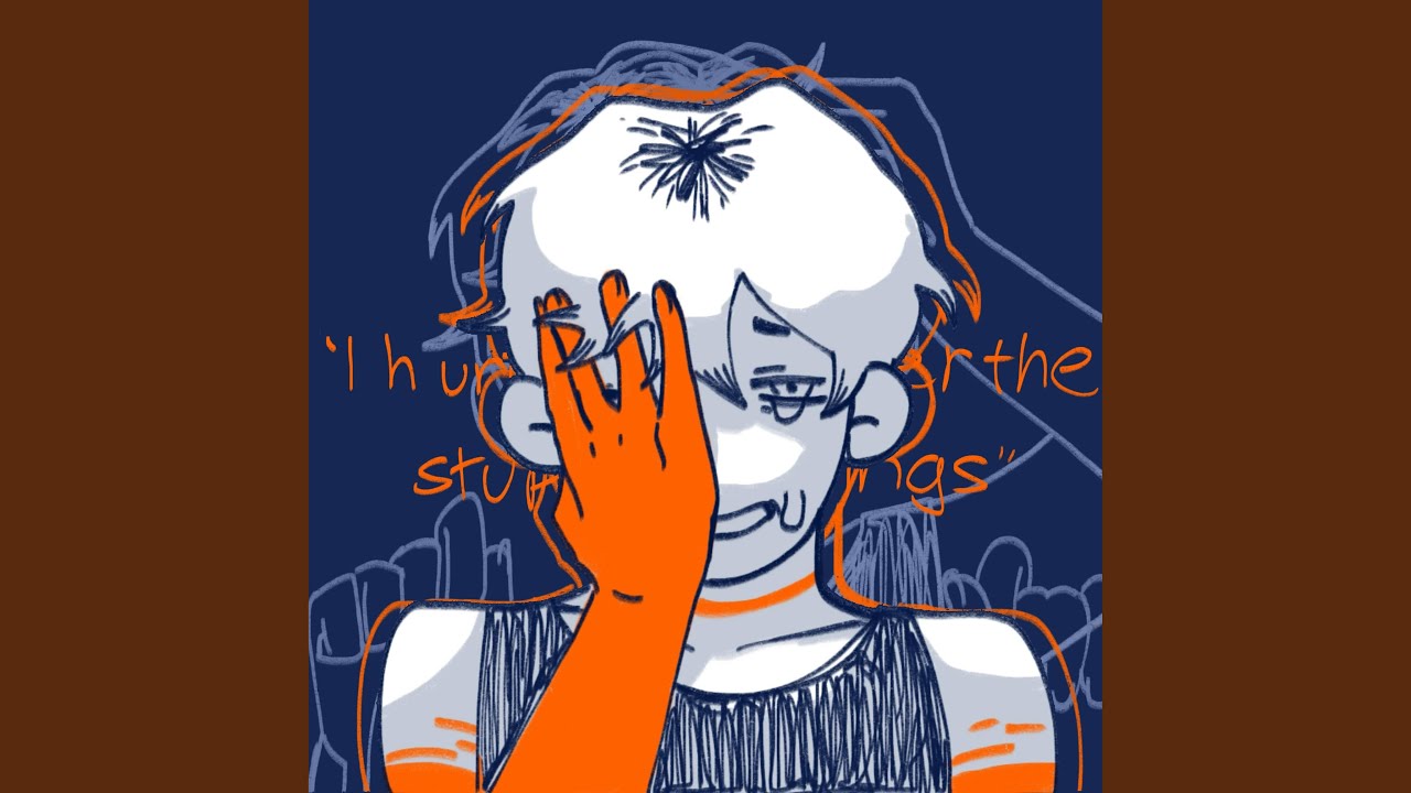 “i hurt myself over the stupidest things”