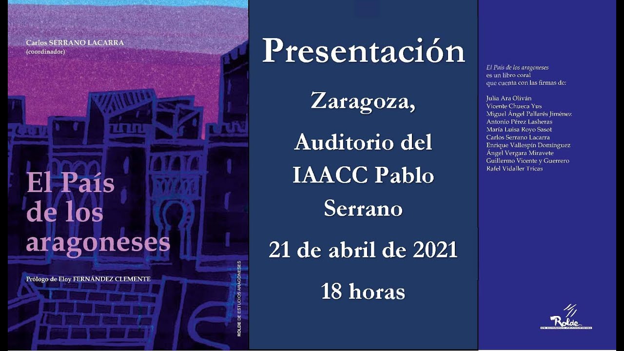 Presentación de El País de los aragoneses - Zaragoza, 21 de abril de 2021