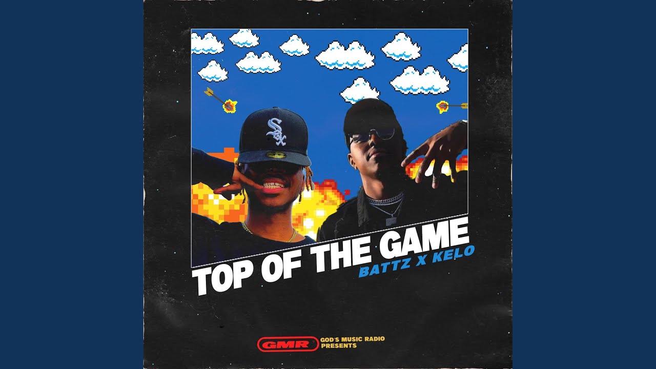 Top Of The Game (feat. Battz & Kelo)