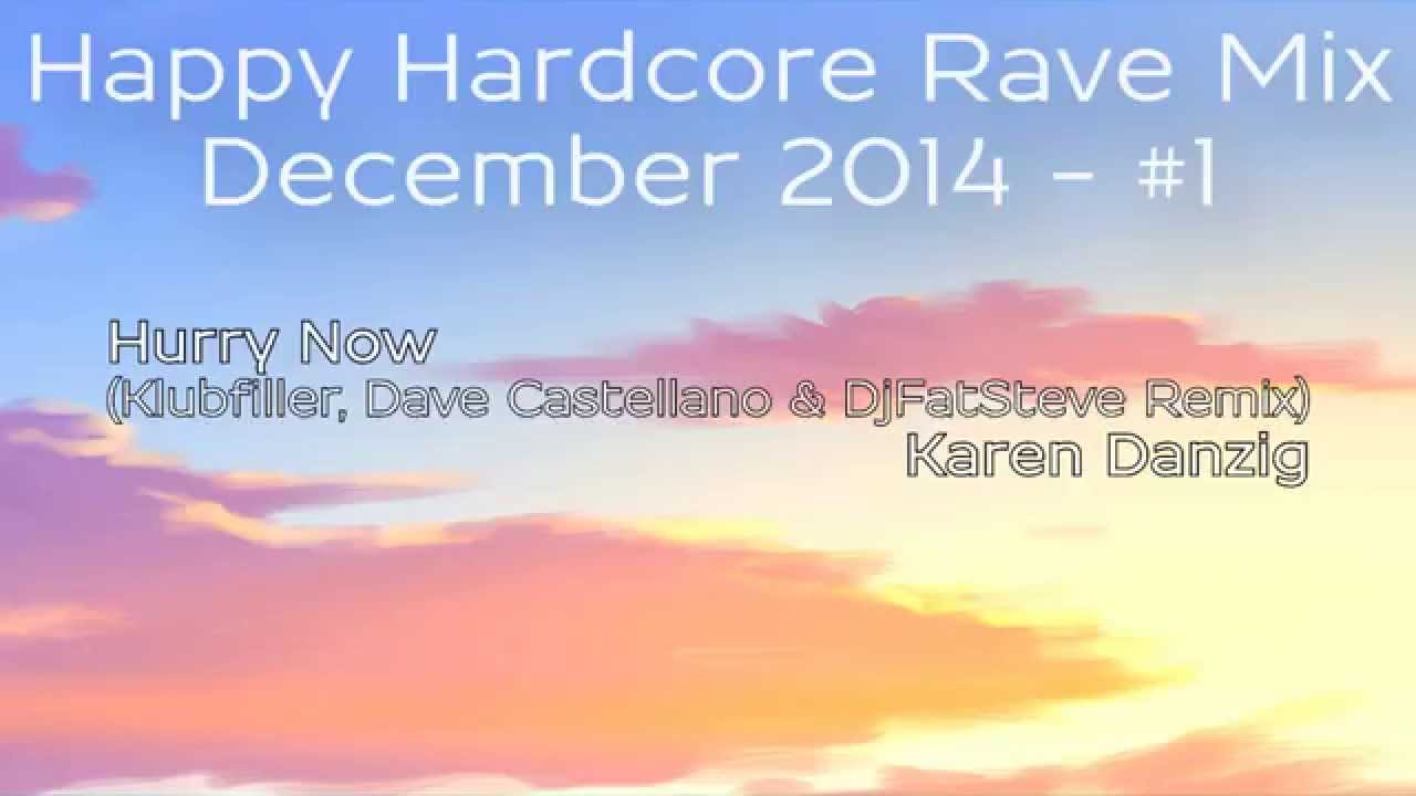 HAPPY HARDCORE RAVE MIX - DECEMBER 2014 (#1)