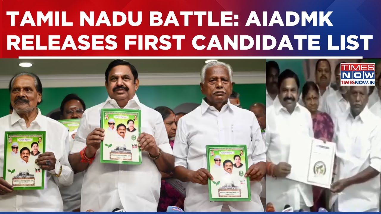 Tamil Nadu Battle: AIADMK Releases First Candidate List, These 23 Names Included | Elections 2026
