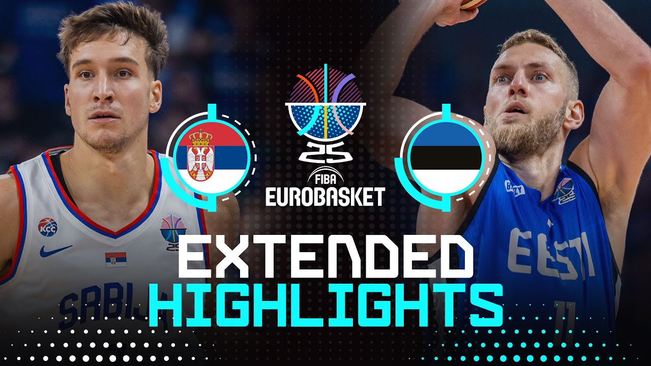 Serbia 🇷🇸 vs Estonia 🇪🇪 | Extended Highlights | FIBA EuroBasket 2025