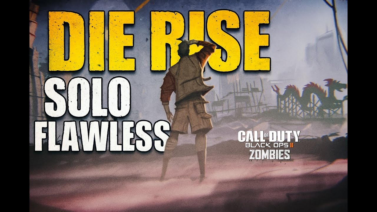 DIE RISE Richtofen Side Solo Flawless (No Commentary) Black Ops 2 Zombies!