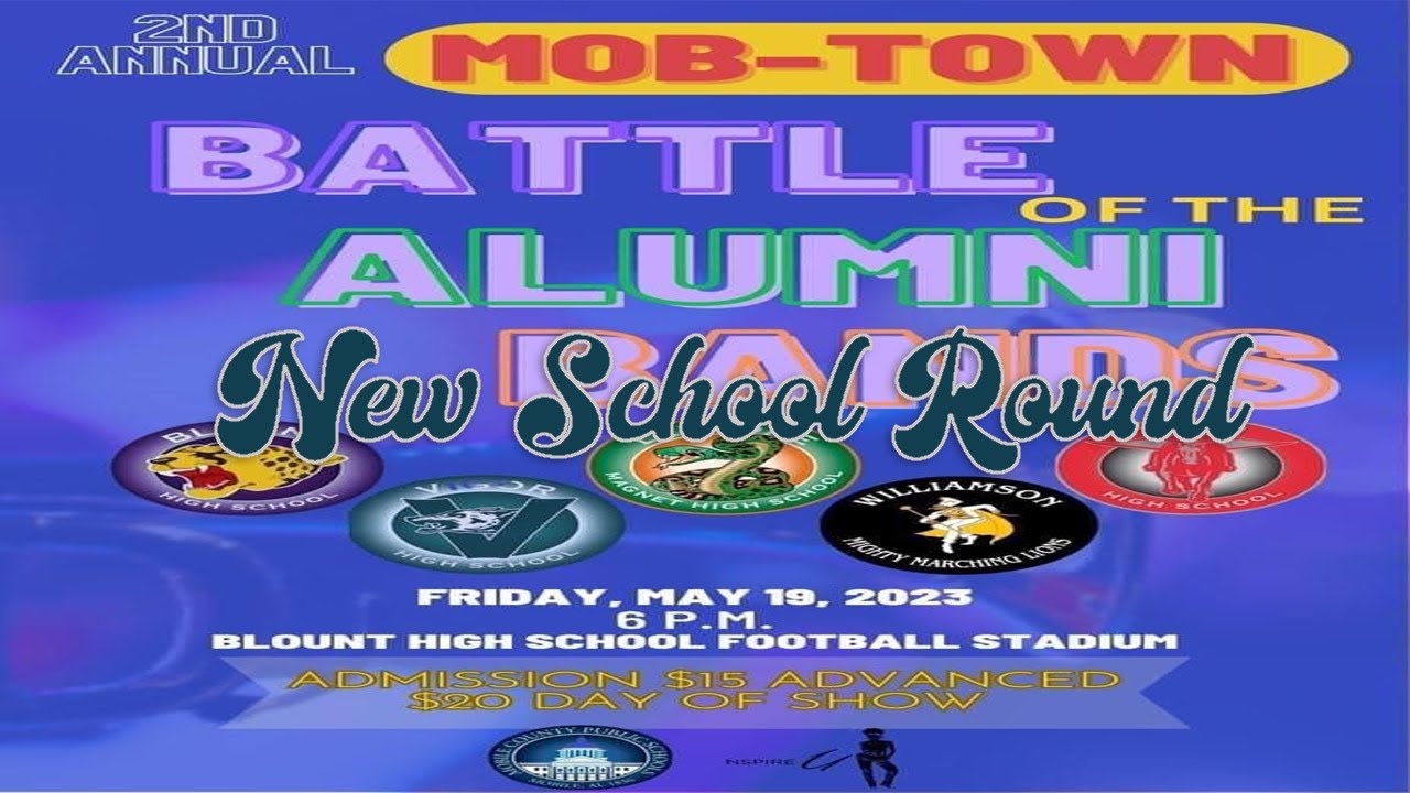 MOBTOWN Alumni BOTB || Williamson,  LeFlore, B.C. Rain, Vigor, Blount || New School Rd (5.19.23)