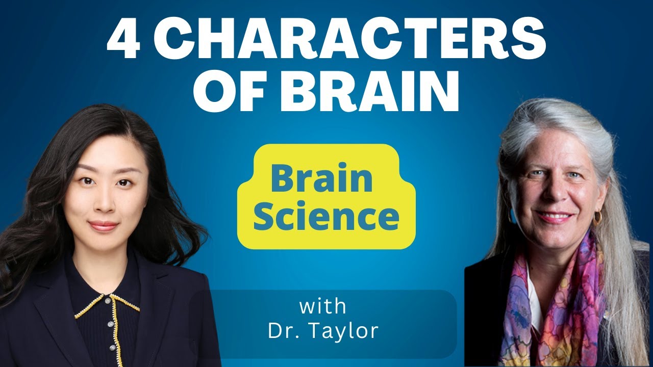 4 Mysterious Characters in Your Brain: Unveiled by Dr. Jill Taylor