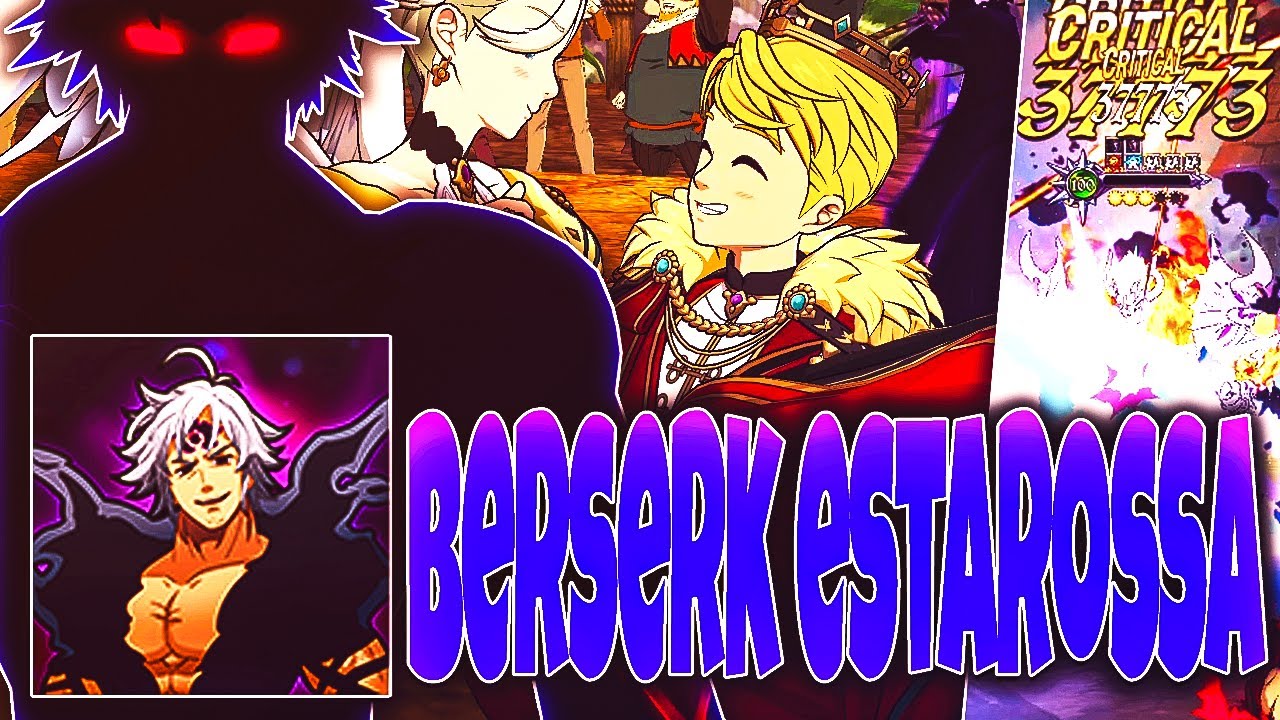 BLUE BERSERK ESTAROSSA REVIVED BY MELIODAS & ELIZABETH! 7DS GRAND CROSS