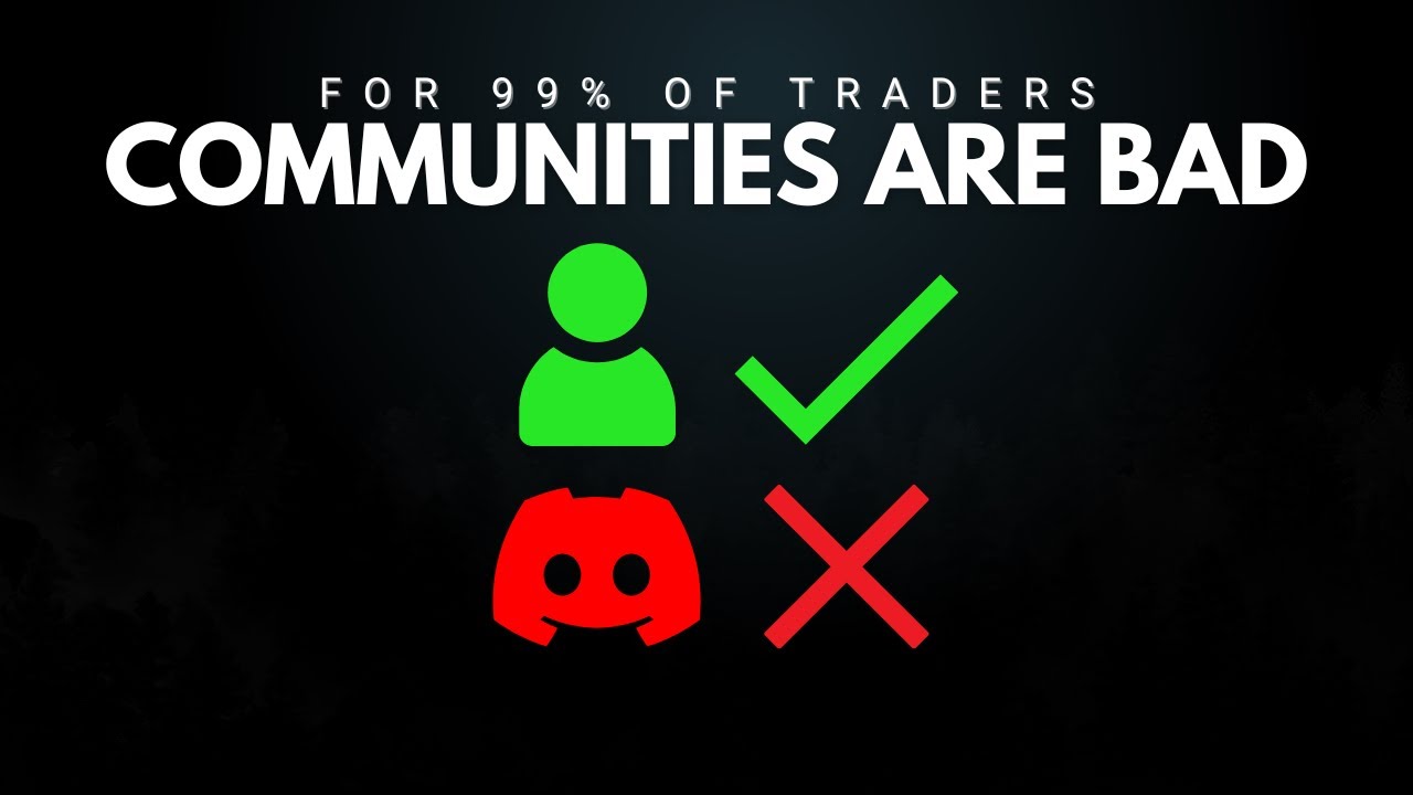 Why Trading Communities Are Making You LOSE Money!