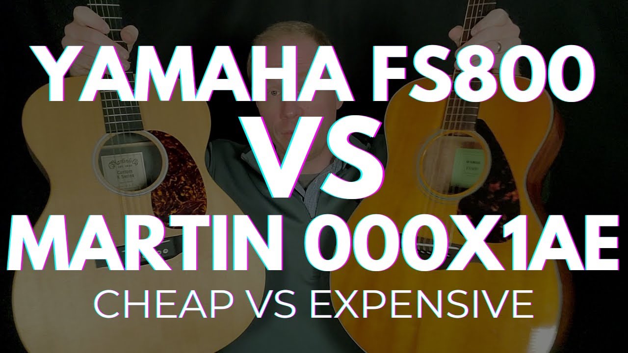 Yamaha FS800 vs Martin 000X1AE // CHEAP vs EXPENSIVE Acoustic Guitar Comparison