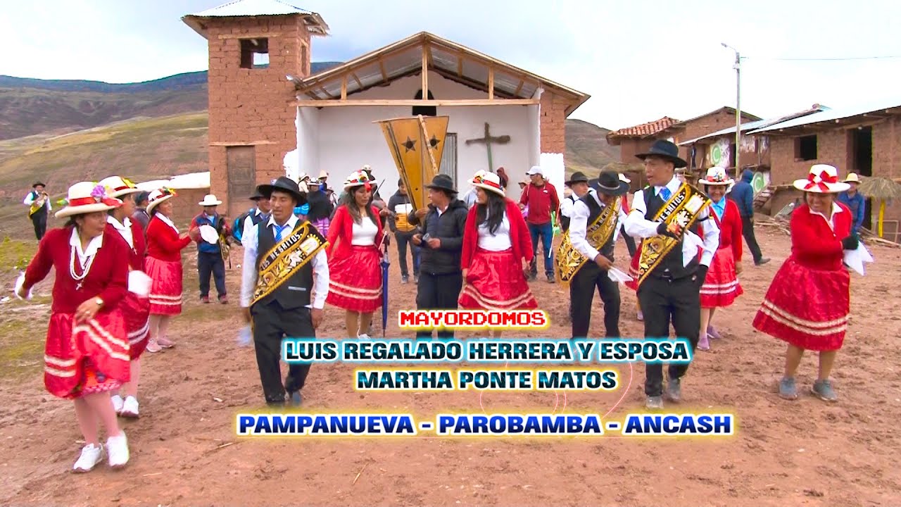 FIESTA DE PAMPANUEVA - PAROBAMBA - ANCASH PERU y LOS aliados de la jarana
