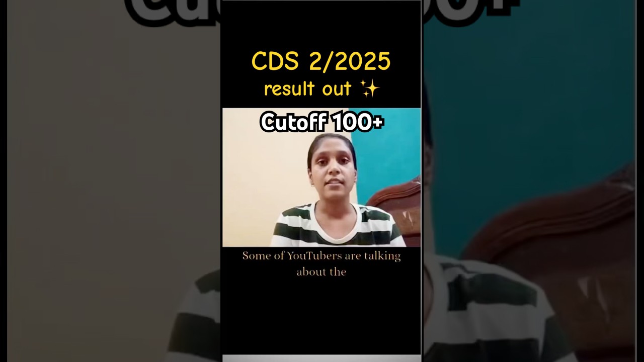 CDS 2/2025 cutoff 100+ ✨My score of upsc cds 2 2025 