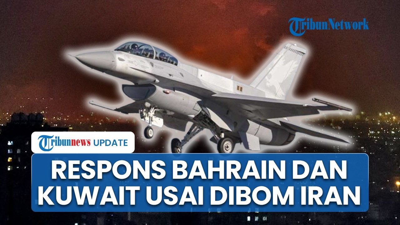 Jet Tempur Bahrain-Kuwait Bombardir Iran sebagai Balasan, Bagaimana Dampaknya terhadap Teheran?