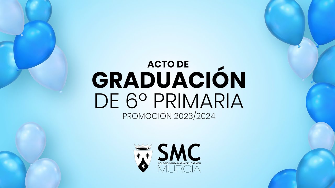 Aftermovie Acto de Graduación 6º Primaria Promoción 2023/2024 | SMC Murcia