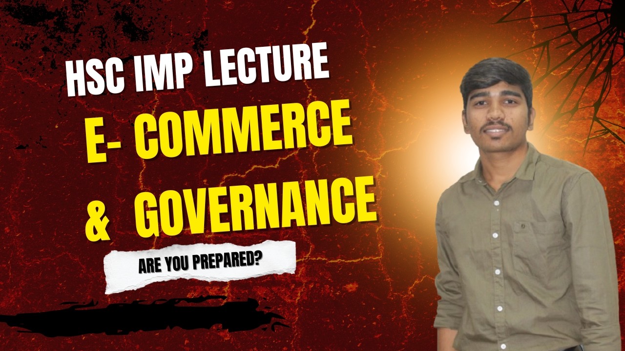 HSC IMP LECTURE TOPIC E -COMMERCE & E -GOVERNANCE