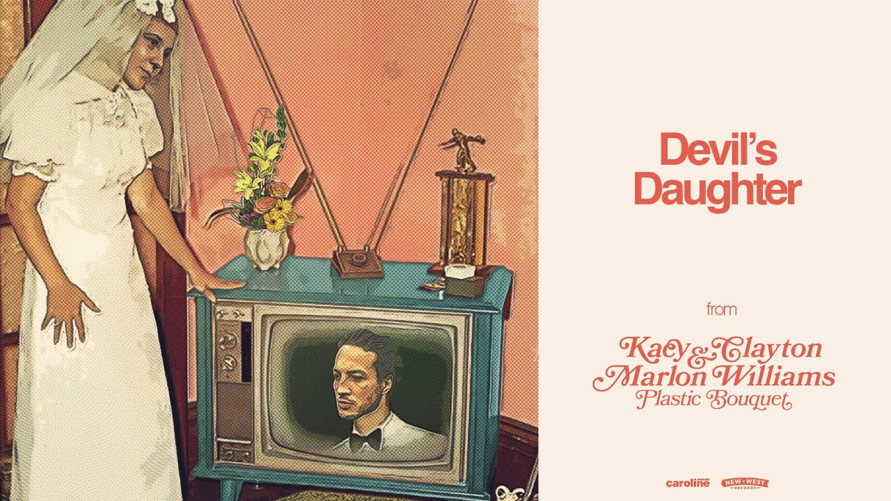 Kacy & Clayton and Marlon Williams - Devil's Daughter (Official Audio)