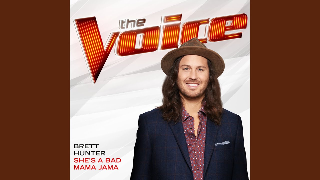 She’s A Bad Mama Jama (The Voice Performance)