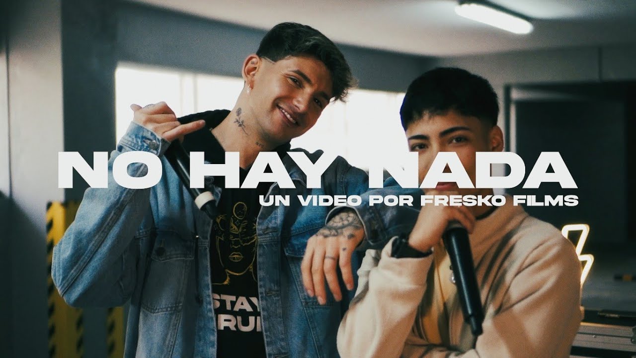 Fer Costa, Kevin Barboza - NO HAY NADA (Video Oficial)