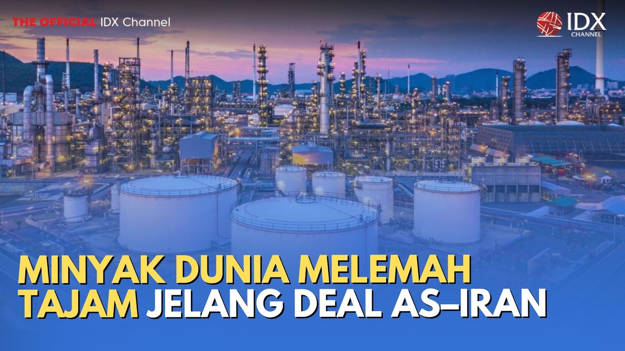 Minyak Dunia Melemah Tajam Jelang Deal AS–Iran | MILENOMICS