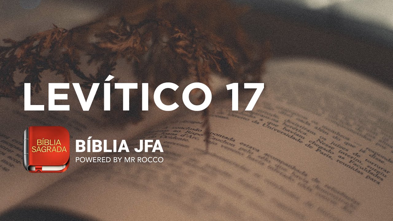 LEVÍTICO 17 - Bíblia JFA Offline