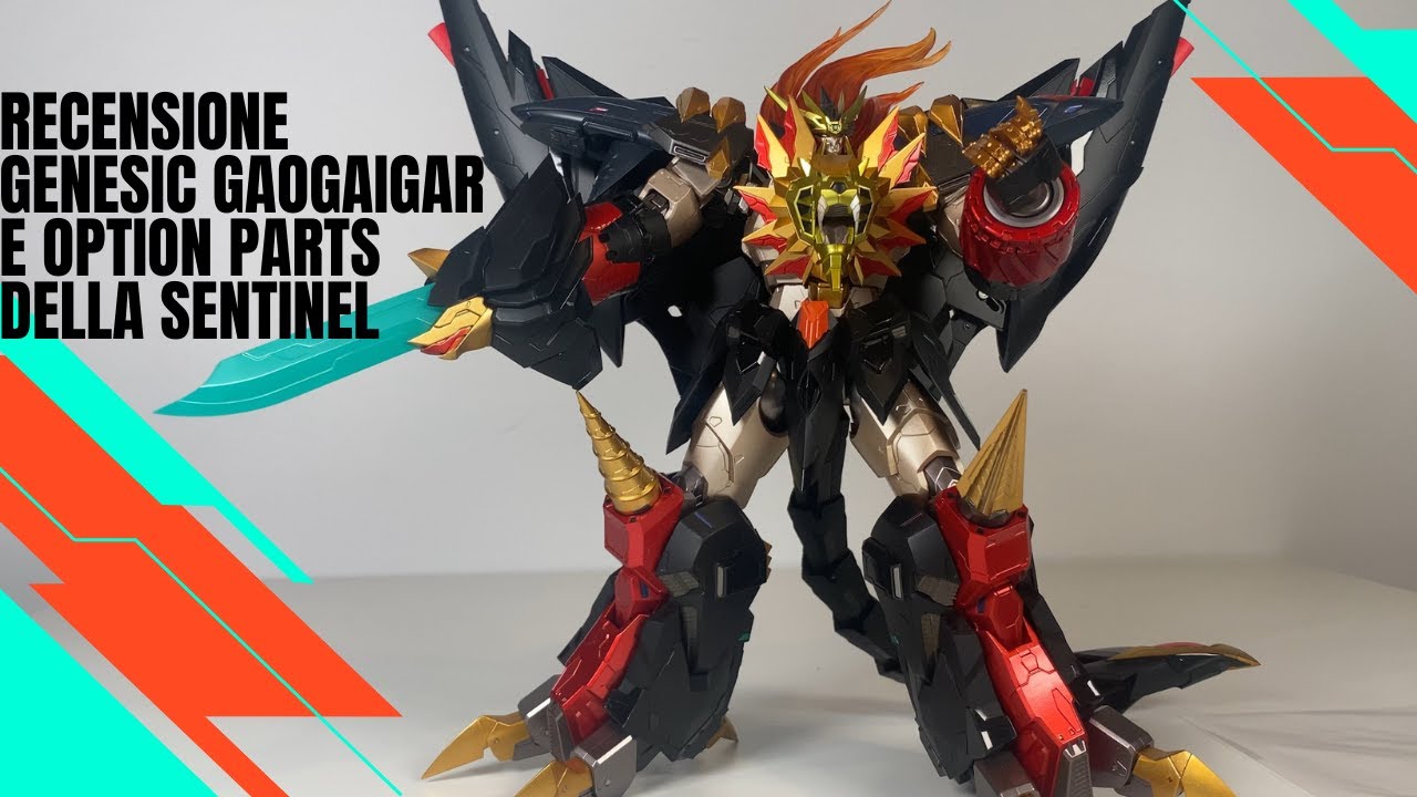Recensione Genesic Gaogaigar Sentinel + Option Parts