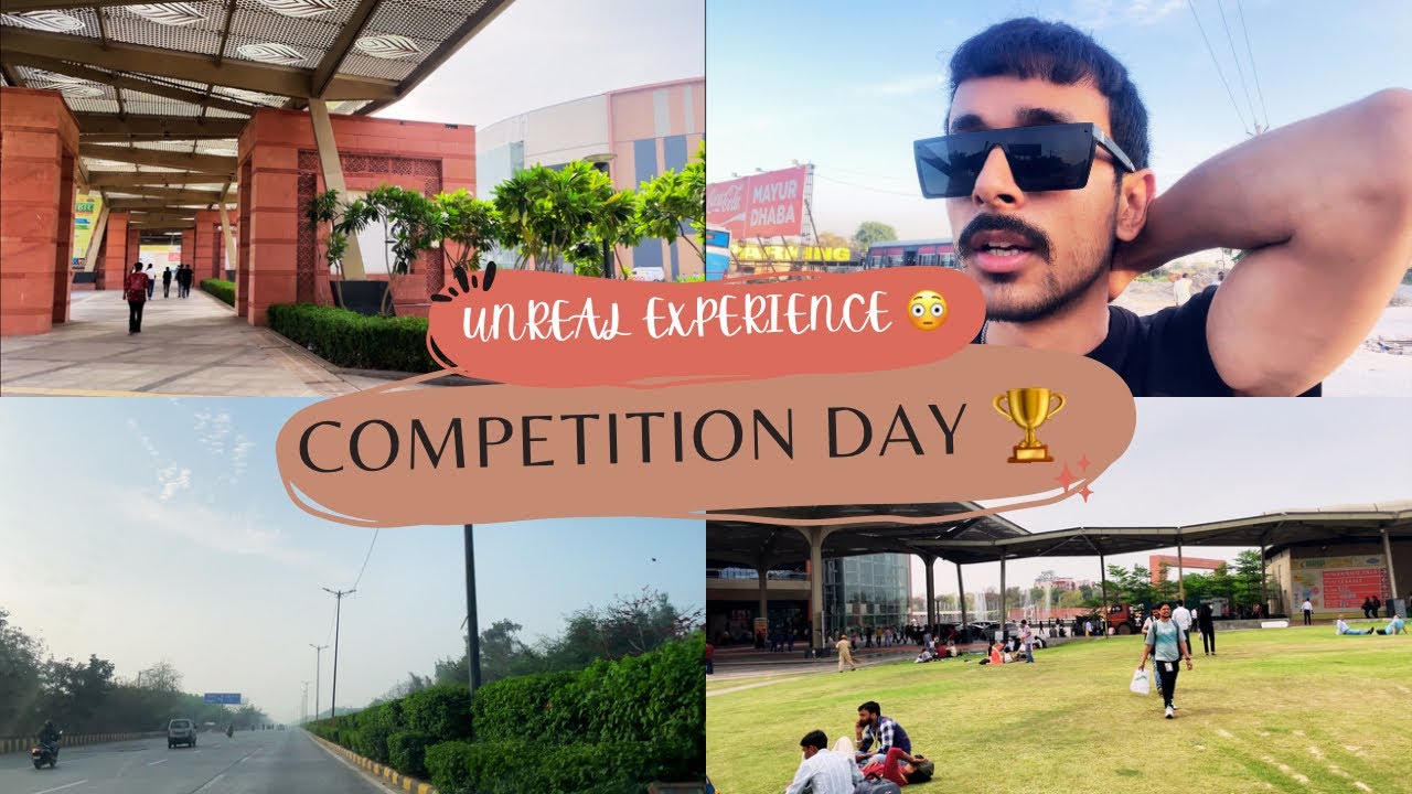 Delhi Vlog Part 2 | Competition at Pragati Maidan 🏆 Incredible Experience