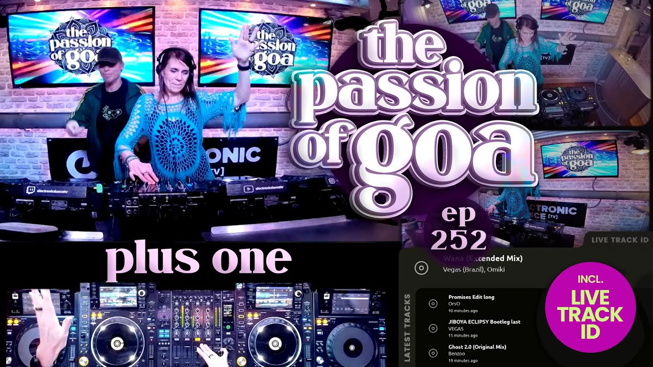 Plus One - The Passion Of Goa, ep. 252 | DJ-Set (60 min.) - Progressive Trance - DJ-Mix