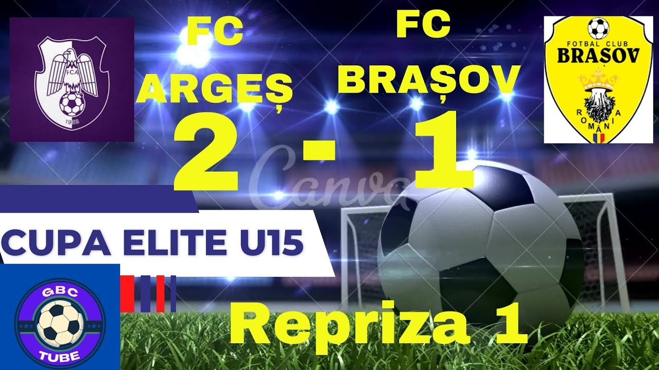 FC ARGES - FC BRASOV CUPA ELITE U15 fotbal juniori rep.1